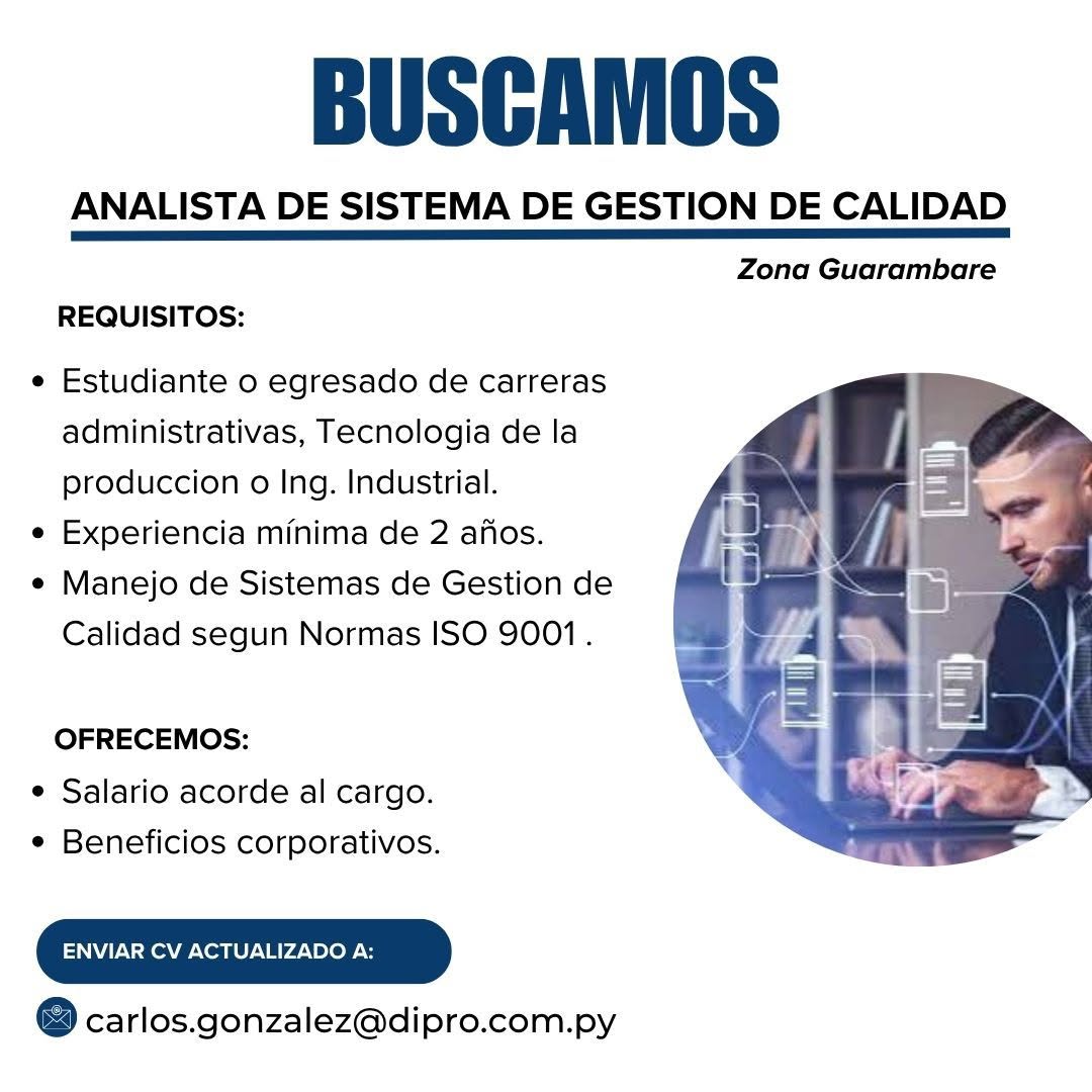 Oferta laboral: Analista De Sistema De Gestion De Calidad — Dipro