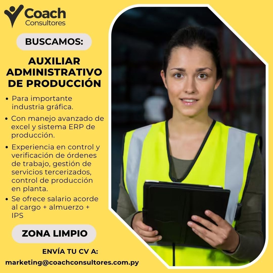 Oferta laboral: Auxiliar Administrativo De Producción — Coach Consultores