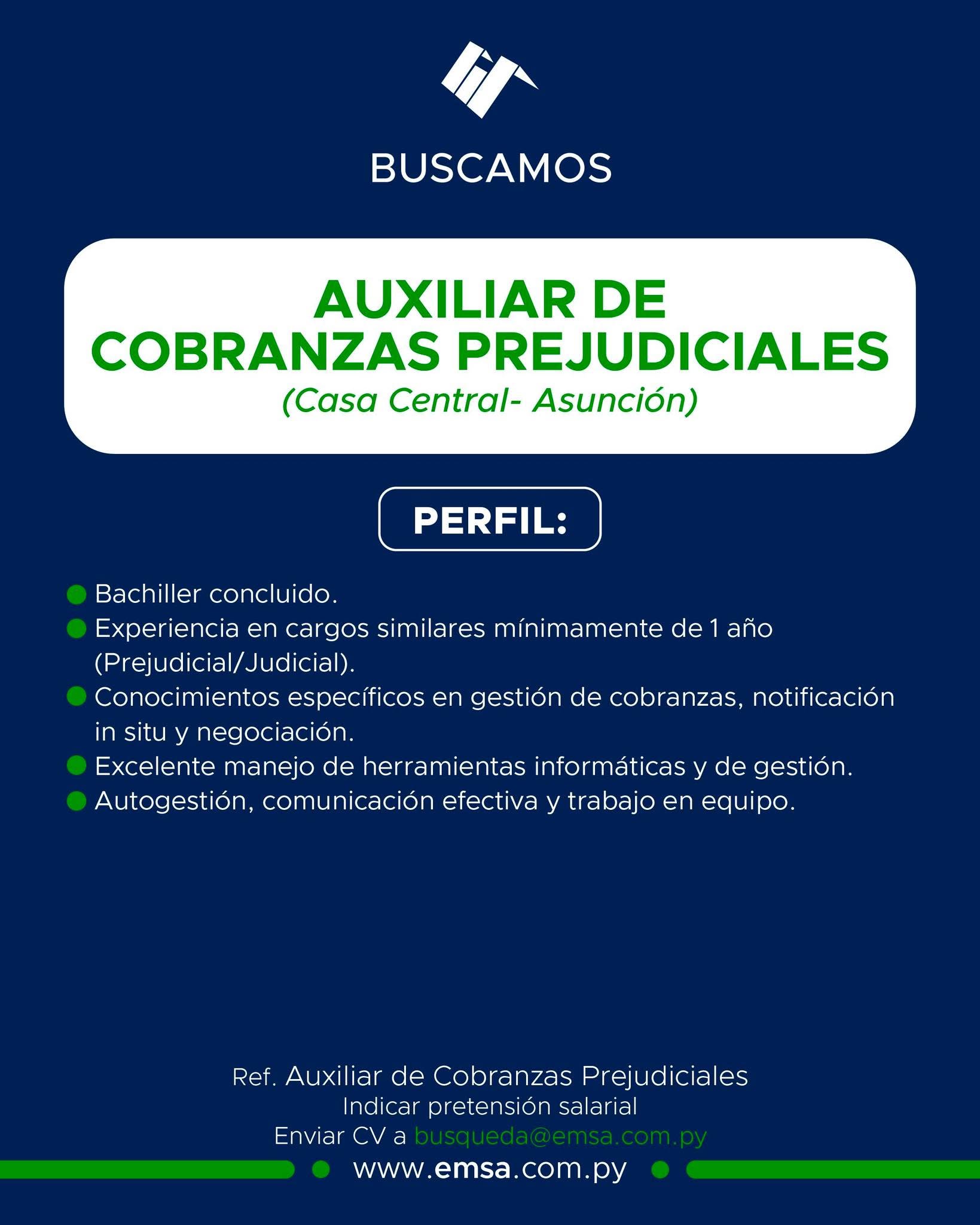 Oferta laboral: Auxiliar De Cobranzas Prejudiciales — Emsa