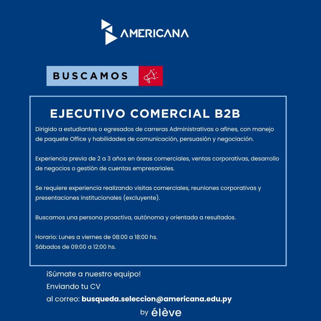 Oferta laboral: Ejecutivo Comercial B2B — Americana