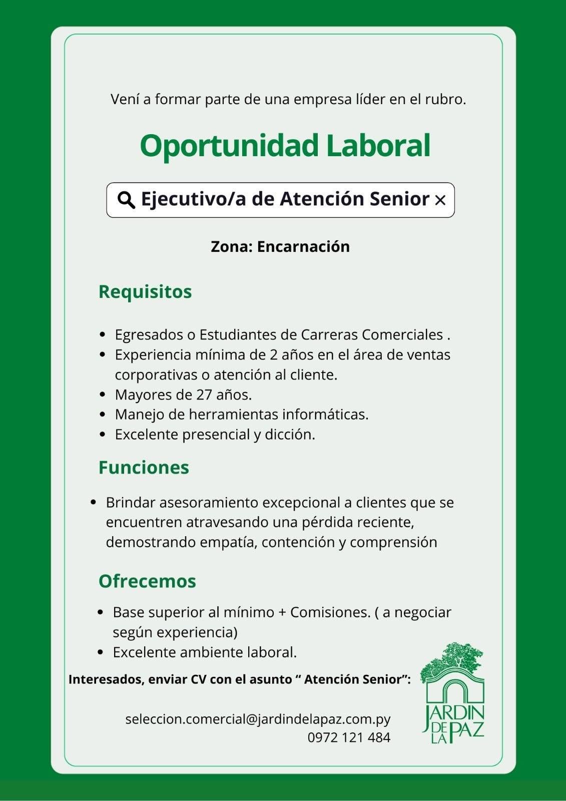 Oferta laboral: Ejecutivo De Atención Senior — Jardin De La Paz