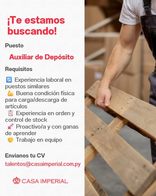 Oferta laboral: Auxiliar De Depósito — Casa Imperial
