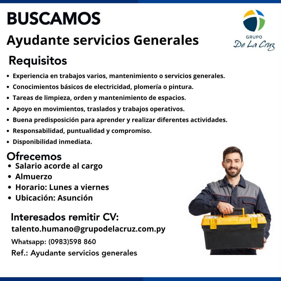Oferta laboral: Ayudante De Servicios Generales — Grupo De La Cruz