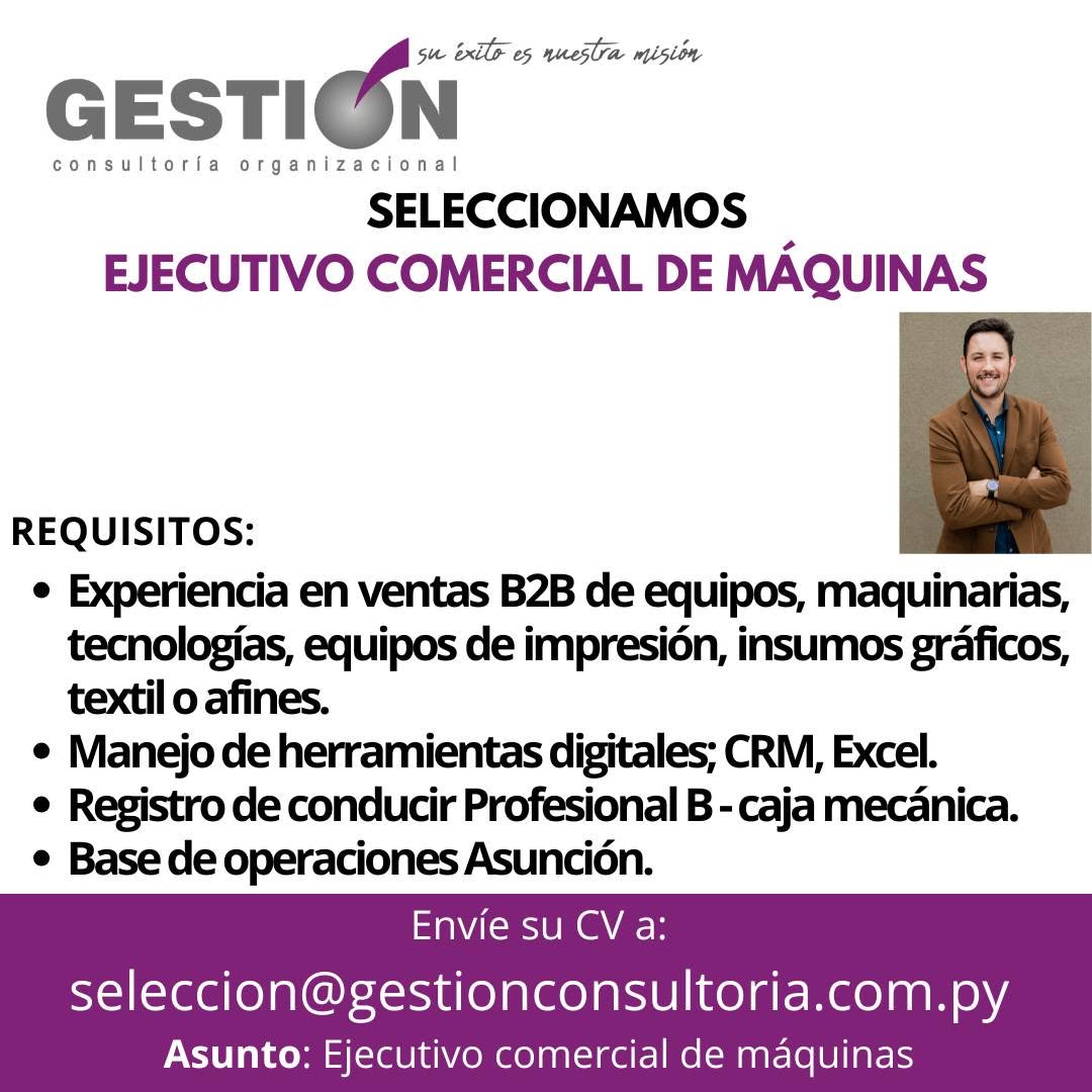 Oferta laboral: Ejecutivo Comercial De Máquinas — Gestión Consultoria