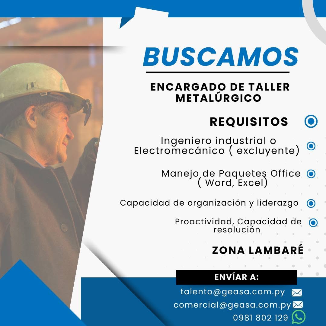 Oferta laboral: Encargado De Taller Metalúrgico — Geasa
