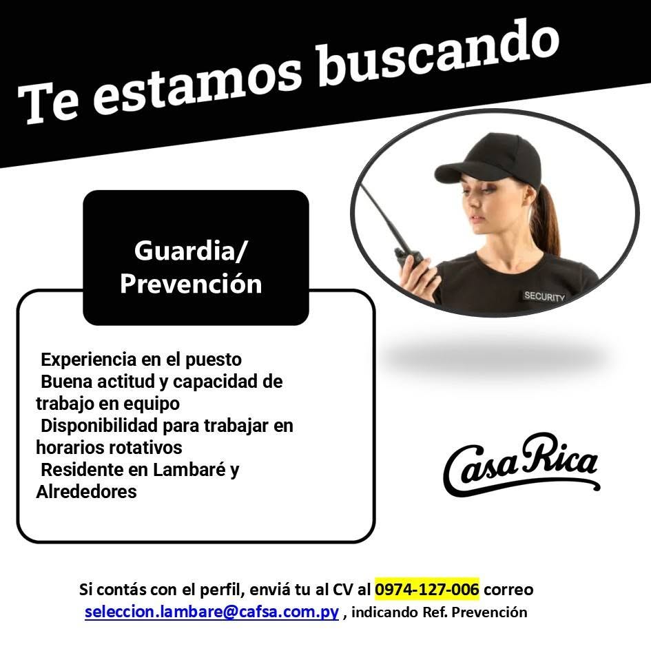 Oferta laboral: Guardia Prevención — Casa Rica