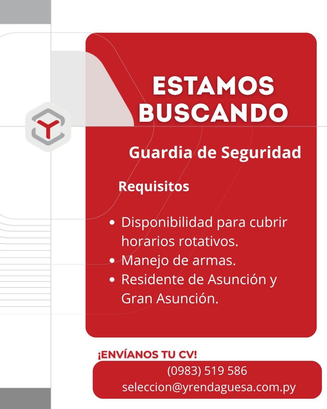 Oferta laboral: Guardia De Seguridad — Yrendague SA