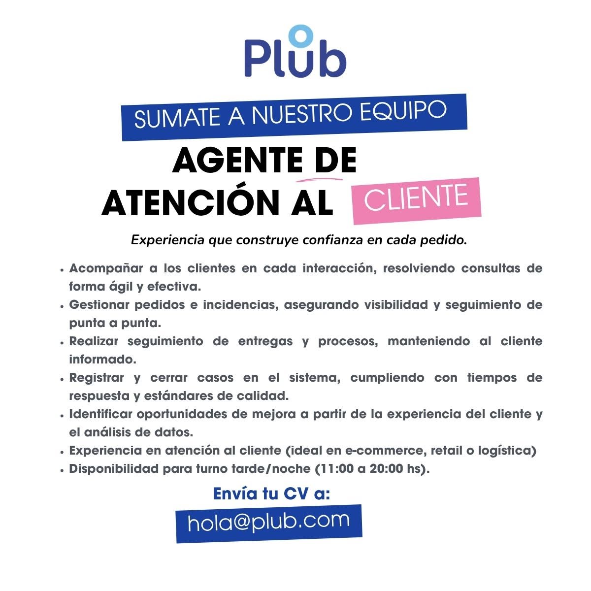 Oferta laboral: Agente De Atención Al Cliente — Plub