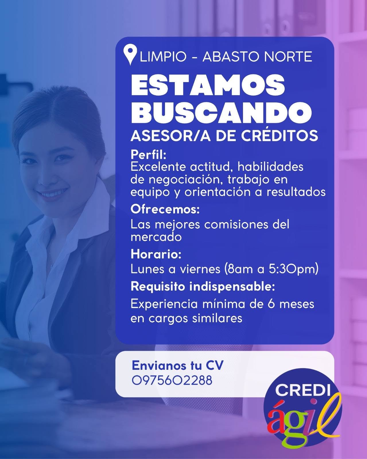 Oferta laboral: Asesor De Créditos — Credi Ágil