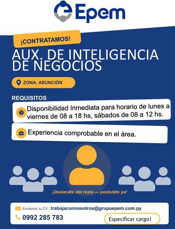 Oferta laboral: Auxiliar De Inteligencia De Negocios — Grupo Epem
