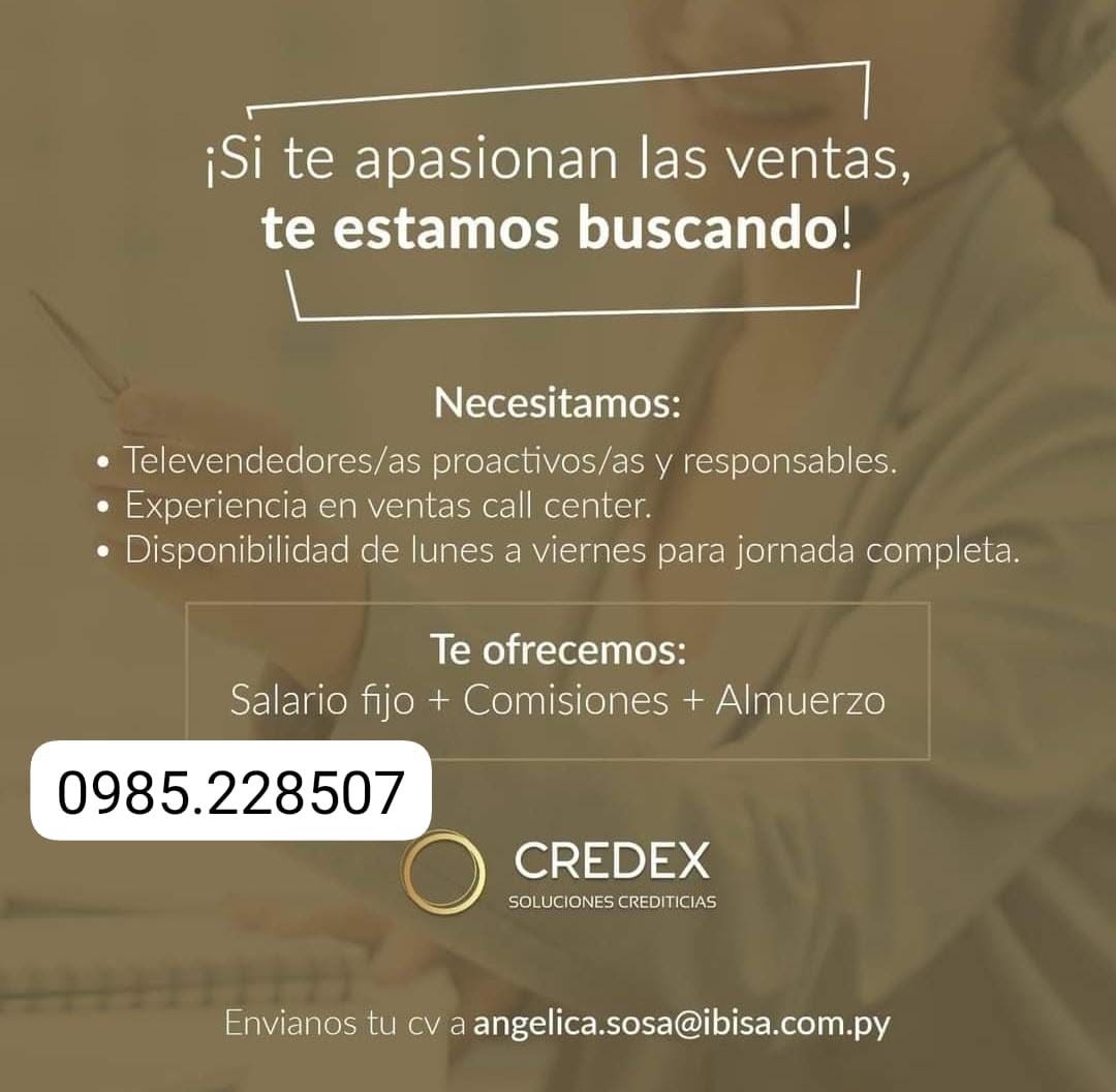 Oferta laboral: Televentas — Credex